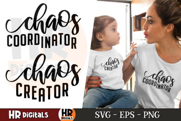 Chaos Coordinator Creator Mommy and Me