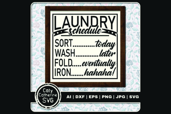 Laundry Schedule Sort Today Wash Later Graphics for Crafts