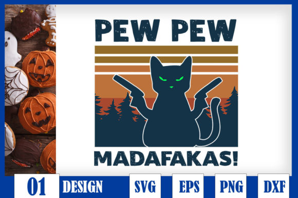 Pew Pew Madafakas Funny Cat Halloween Graphics for Crafts