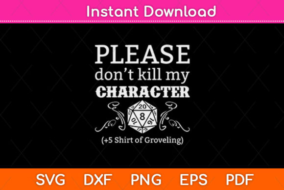 Please Don’t Kill My Character Graphics