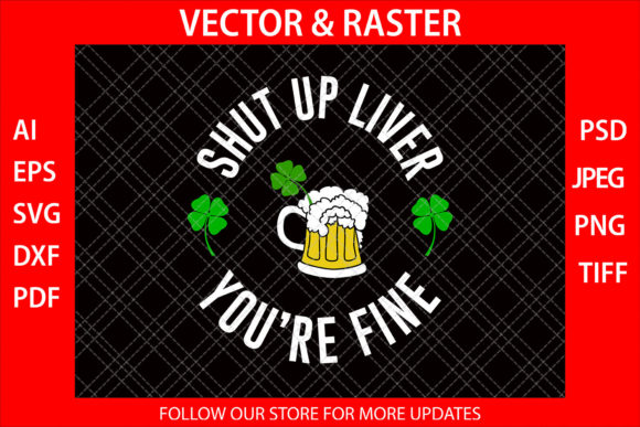 Shut Up Liver You’re Fine Graphics for Local Branding