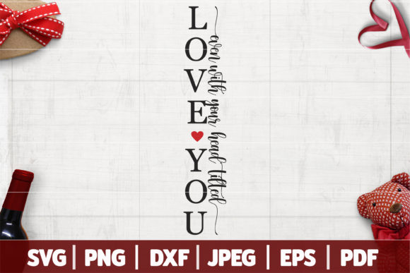 Valentine’s Day Porch Sign SVG for Graphics and Crafts